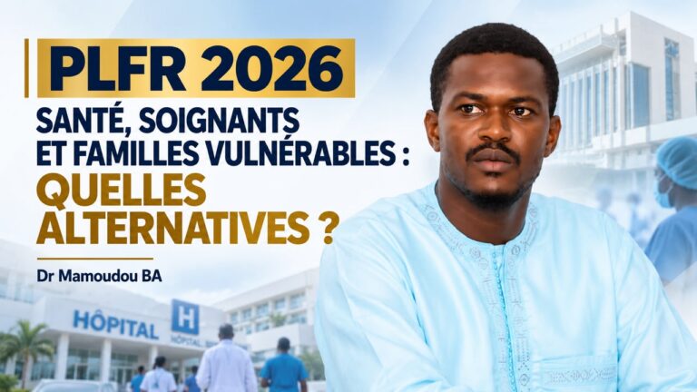 PLFR 2026 : en refusant ce budget, que répondent les députés de l’opposition aux malades, aux soignants et aux familles vulnérables ?